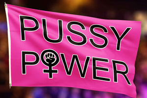 Pussy Power - 3x5 Flag