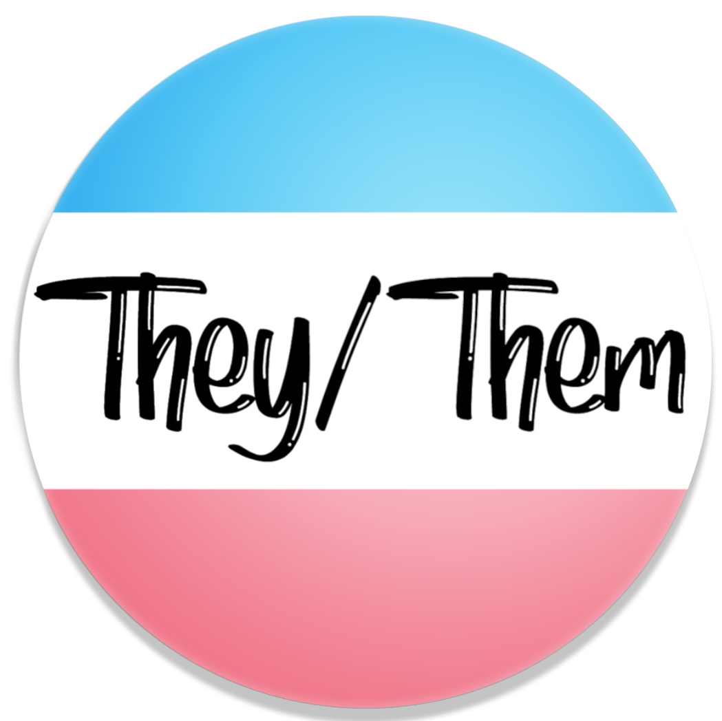 They / Them Pronoun