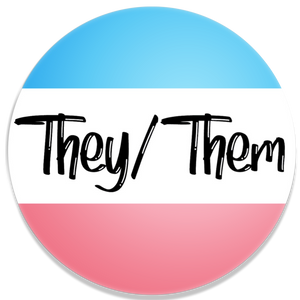 They / Them Pronoun